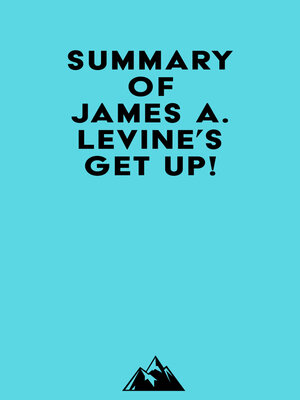 cover image of Summary of James A. Levine's Get Up!